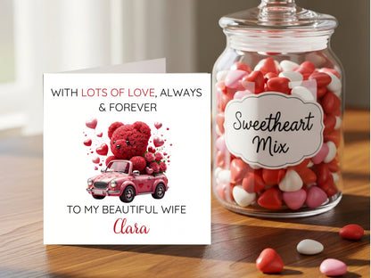 Personalised Valentine’s Day Card for Wife - Custom Name - Romantic Love Card Featuring Teddy Bear in Car - Anniversary - Valentine Gift for Her from Husband