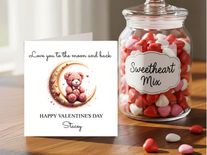 Personalised Valentine’s Day Card - Custom Name - Love You to the Moon and Back Teddy Bear Design - Romantic Valentine Gift for Her Him