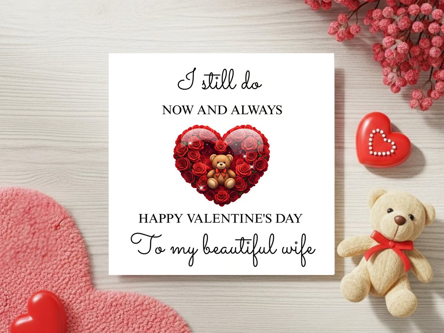 Valentine’s Day Card for Wife - Romantic Love Message I Still Do Now and Always Beautiful Wife - Valentine Gift - Anniversary Card for Her