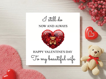 Valentine’s Day Card for Wife - Romantic Love Message I Still Do Now and Always Beautiful Wife - Valentine Gift - Anniversary Card for Her